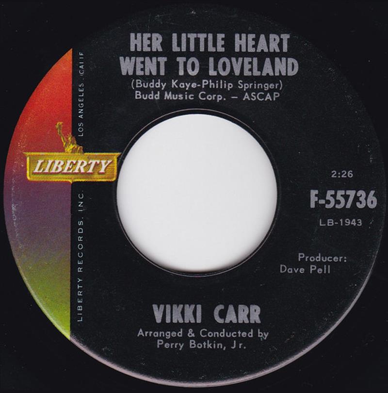 Her Little Heart Went To Loveland - Vikki Carr - Liberty F-55736